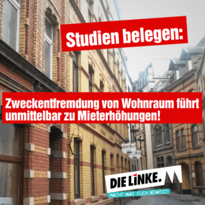 Zweckentfremdung von Wohnraum führt zu Mieterhöhungen